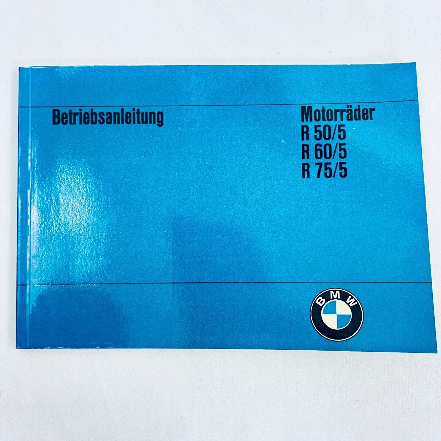 BMW R50/5 Betriebsanleitung Deutsch 01409099100d R60/5 R75/5